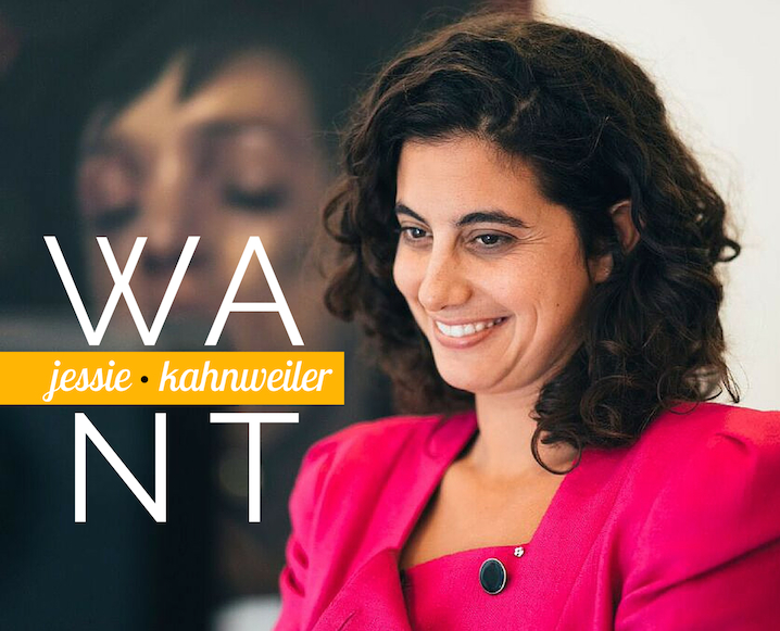 The WANT Women: Jessie Kahnweiler On Being Loud, Honest, And Here