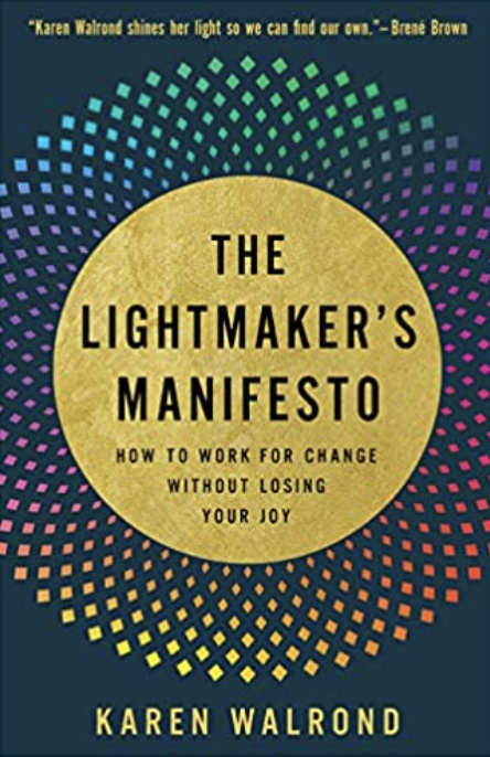 the lightmakers manifesto